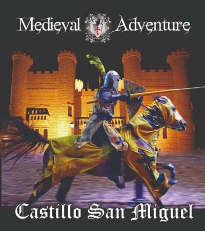 Castillo San Miguel Medieval Show with Dinner